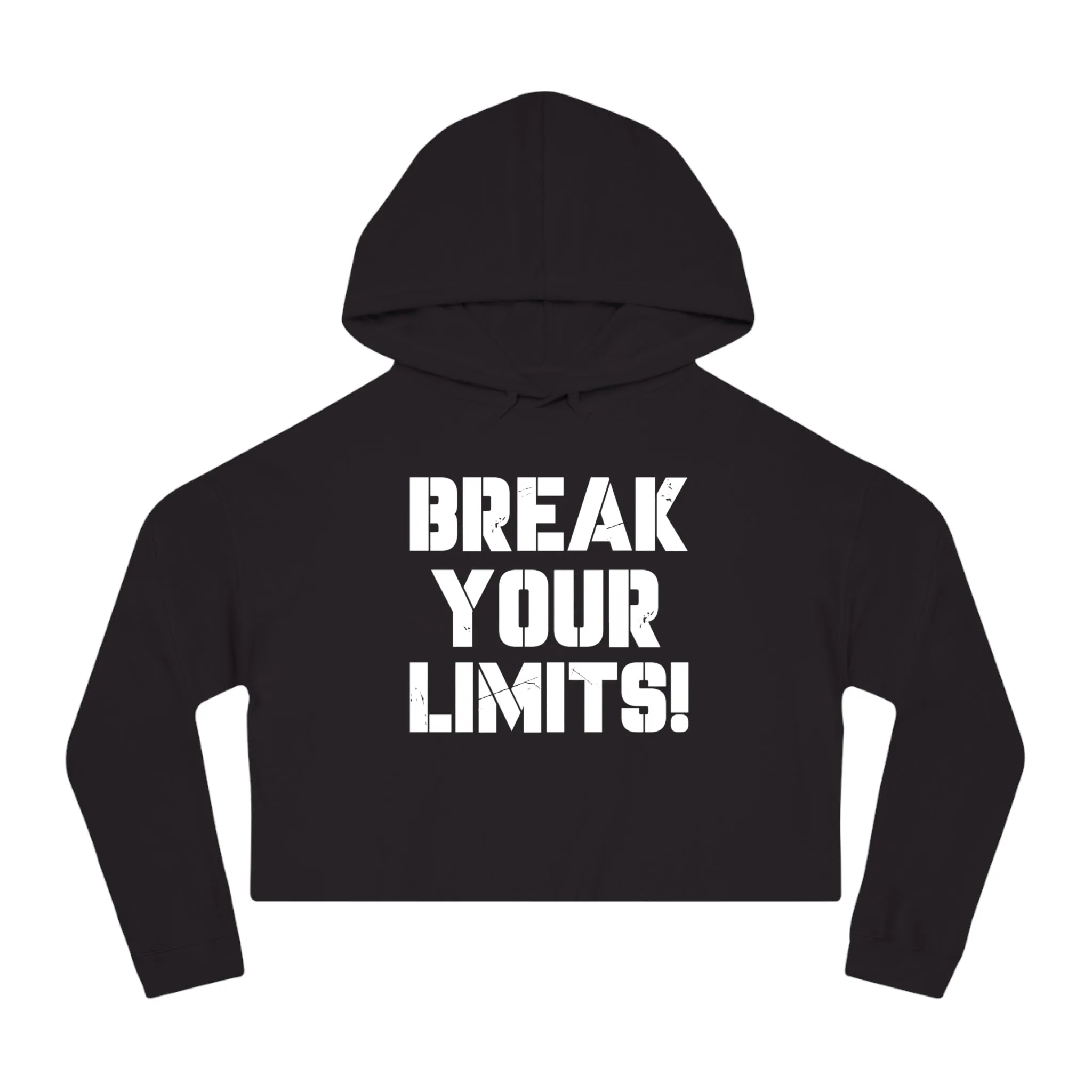 Break Your Limits Fitness Goals Weightlifting Bodybuilder Women Cropped Hoodie