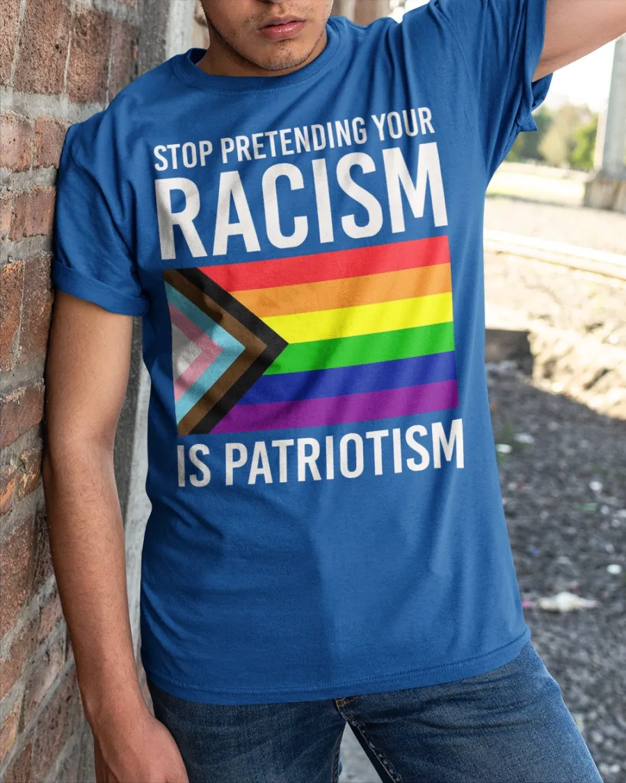 Pride Shirts, Lgbt Stop Pretending Your Racism Classic T-Shirt, Lgbtq T Shirts Designs